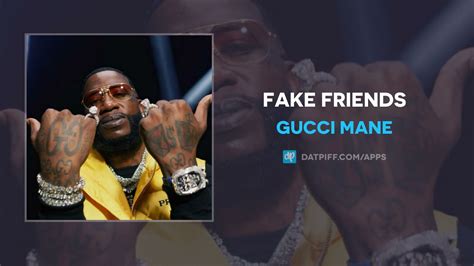 fake friend gucci mane lyrics|Gucci Mane rap song.